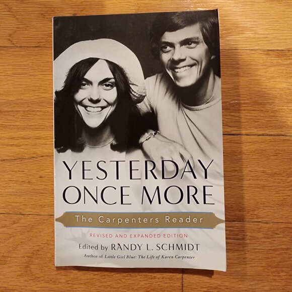 Yesterday Once More: The Carpenters Reader Paperback Book By Randy L. Schmidt - Picture 2 of 9